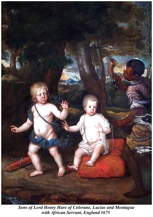 Sons of Lord Henry Hare of Colerane, Lucius and Montague, African Servant England 1675